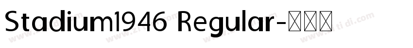 Stadium1946 Regular字体转换